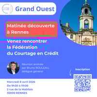 Matinée découverte de la Fédération du Courtage en Crédit organisée à Rennes le 8 avril 2026